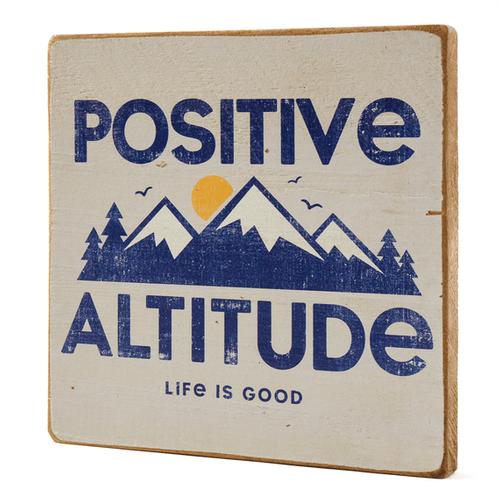 Life Is Good Positive Altitude Large Wooden Sign