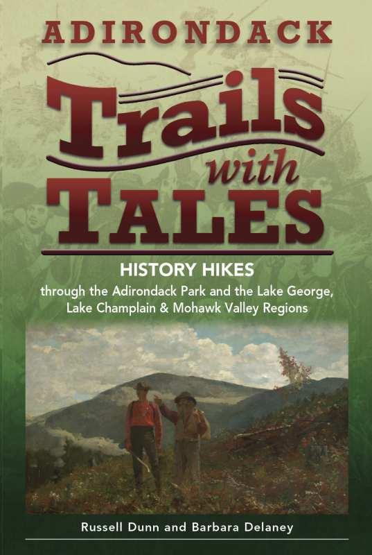Black Dome Press Adirondack Trails with Tales Book ONE