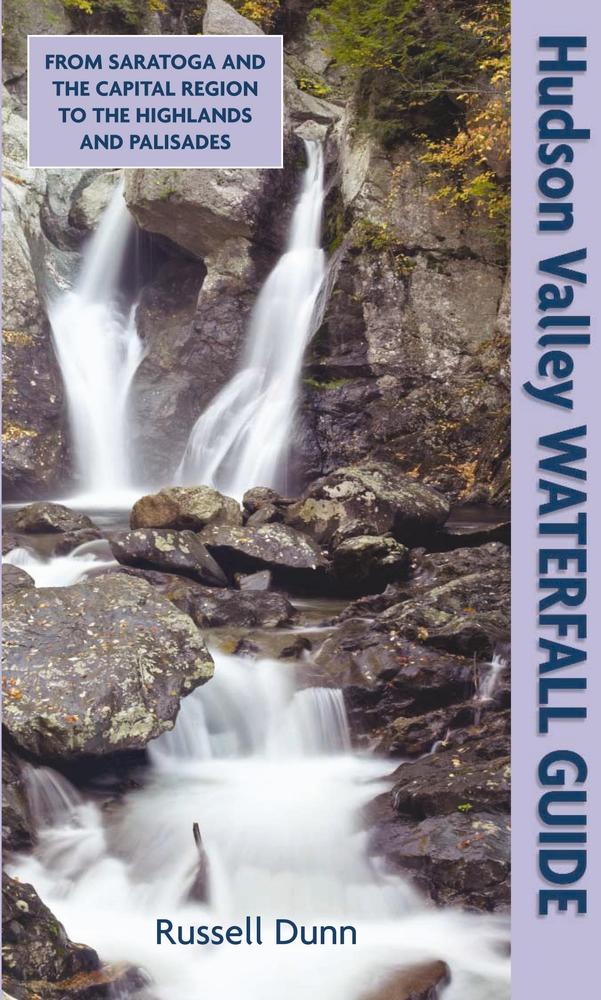Black Dome Press Hudson Valley Waterfall Guide by Russell Dunn ONE