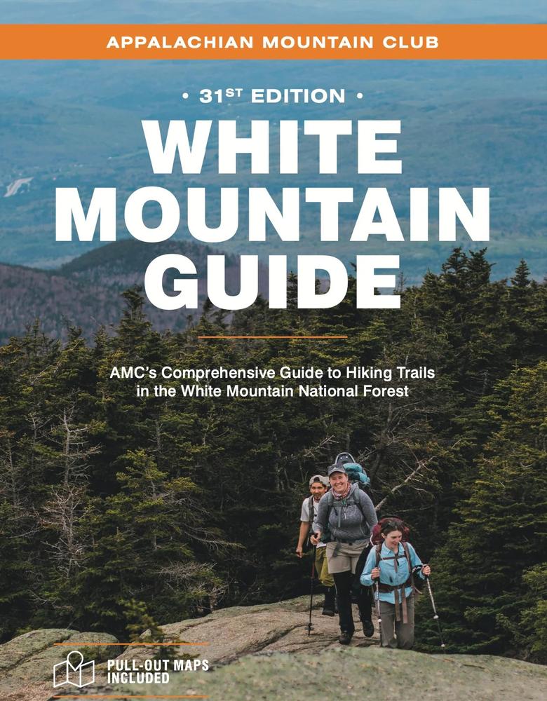  Appalachian Mountain Club White Mountain Guide
